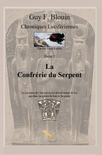Cover Chroniques Lucifériennes Tome 2: La confrérie du serpent
