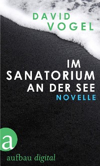 Cover Im Sanatorium / An der See