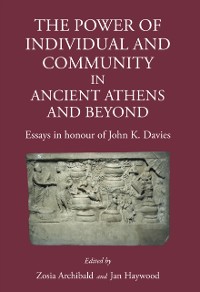 Cover Power of Individual and Community in Ancient Athens and Beyond