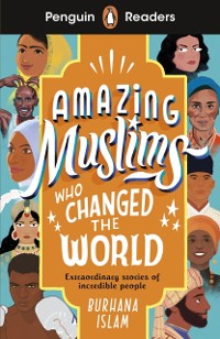 Cover Penguin Readers Level 3: Amazing Muslims Who Changed the World (ELT Graded Reader)