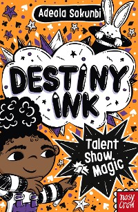 Cover Destiny Ink: Talent Show Magic