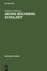 Cover Georg Büchners Schulzeit