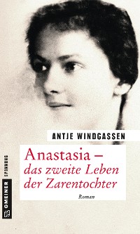 Cover Anastasia - das zweite Leben der Zarentochter