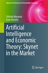 Cover Artificial Intelligence and Economic Theory: Skynet in the Market