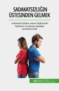 Cover Sadakatsizliğin üstesinden gelmek