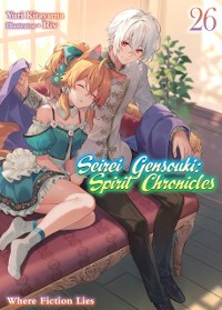 Cover Seirei Gensouki: Spirit Chronicles Volume 26