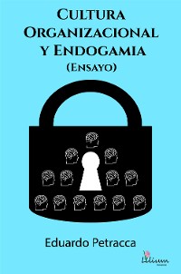 Cover Cultura organizacional y endogamia (Ensayo)