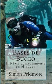 Cover Bases De Buceo: Iníciate Correctamente En El Buceo