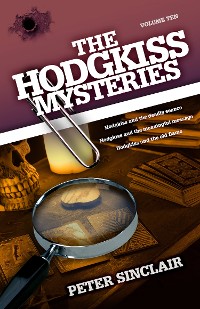 Cover The Hodgkiss Mysteries Volume 10