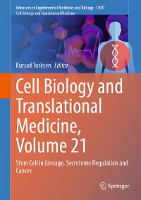 Cover Cell Biology and Translational Medicine, Volume 21