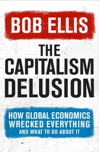 Cover Capitalism Delusion