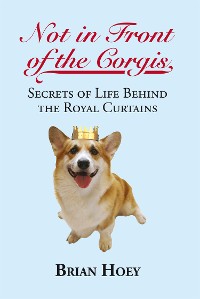 Cover Not in Front of the Corgis