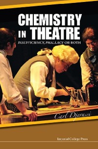 Cover Chemistry In Theatre: Insufficiency, Phallacy Or Both