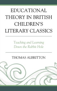 Cover Educational Theory in British Children's Literary Classics