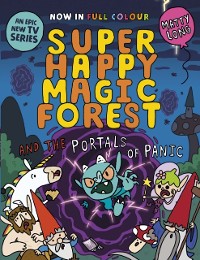 Cover Super Happy Magic Forest and the Portals of Panic