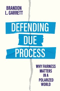 Cover Defending Due Process