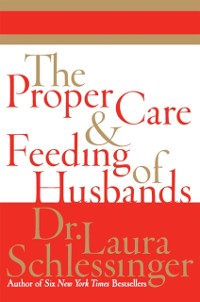 Cover Proper Care and Feeding of Husbands