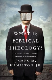 Cover What Is Biblical Theology?