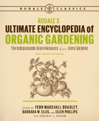 Cover Rodale's Ultimate Encyclopedia of Organic Gardening