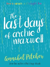 Cover The Last Days of Archie Maxwell
