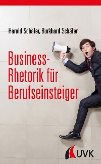 Cover Business-Rhetorik für Berufseinsteiger