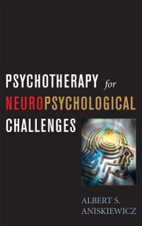 Cover Psychotherapy for Neuropsychological Challenges