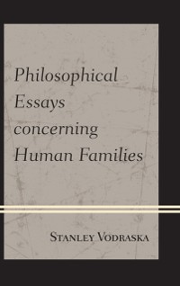 Cover Philosophical Essays concerning Human Families