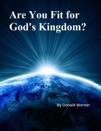 Cover Are You Fit for God's Kingdom?