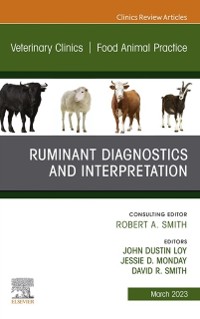 Cover Ruminant Diagnostics and Interpretation, An Issue of Veterinary Clinics of North America: Food Animal Practice, E-Book