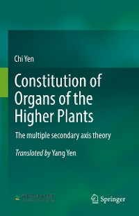 Cover Constitution of Organs of the Higher Plants