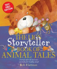 Cover The Lion Storyteller Book of Animal Tales