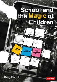 Cover School and the Magic of Children