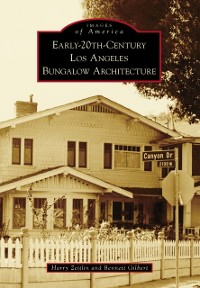 Cover Early-20th-Century Los Angeles Bungalow Architecture