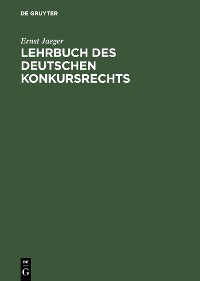 Cover Lehrbuch des deutschen Konkursrechts