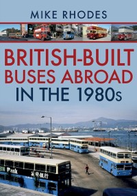 Cover British-Built Buses Abroad in the 1980s