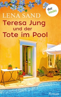 Cover Teresa Jung und der Tote im Pool - Band 2