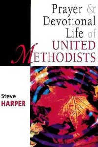 Cover Prayer and Devotional Life of United Methodists