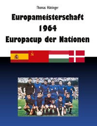 Cover Europameisterschaft 1964 Europacup der Nationen