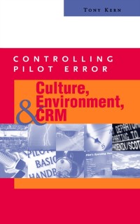 Cover Controlling Pilot Error: Culture, Environment, and CRM (Crew Resource Management)