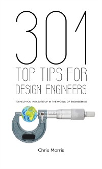 Cover 301 Top Tips for Design Engineers