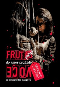 Cover Frutas Podres Do Amor Proibido E A Eterna Dependência De Você