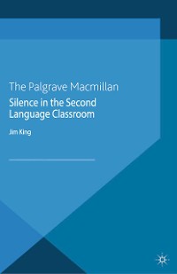 Cover Silence in the Second Language Classroom
