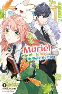 Cover Muriel – Wächterin der Heiligen Bestien, Band 01