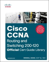 Cover CCNA Routing and Switching 200-120 Official Cert Guide Library