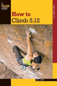 Cover How to Climb 5.12