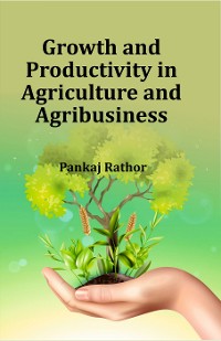 Cover Growth and Productivity in Agriculture and Agribusiness