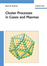 Cover Cluster Processes in Gases and Plasmas