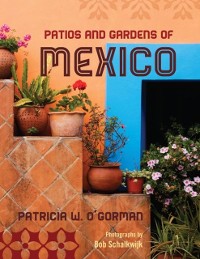 Cover Patios and Gardens of Mexico