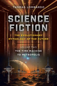 Cover Science Fiction: the Evolutionary Mythology of the Future