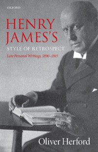 Cover Henry James's Style of Retrospect
